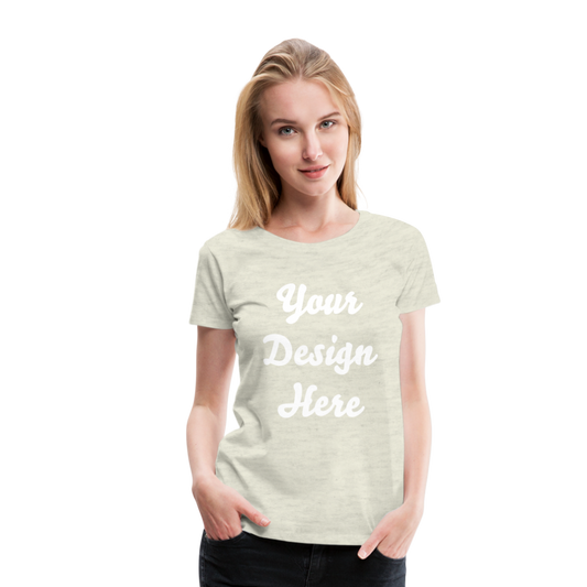 Women’s Premium T-Shirt - heather oatmeal